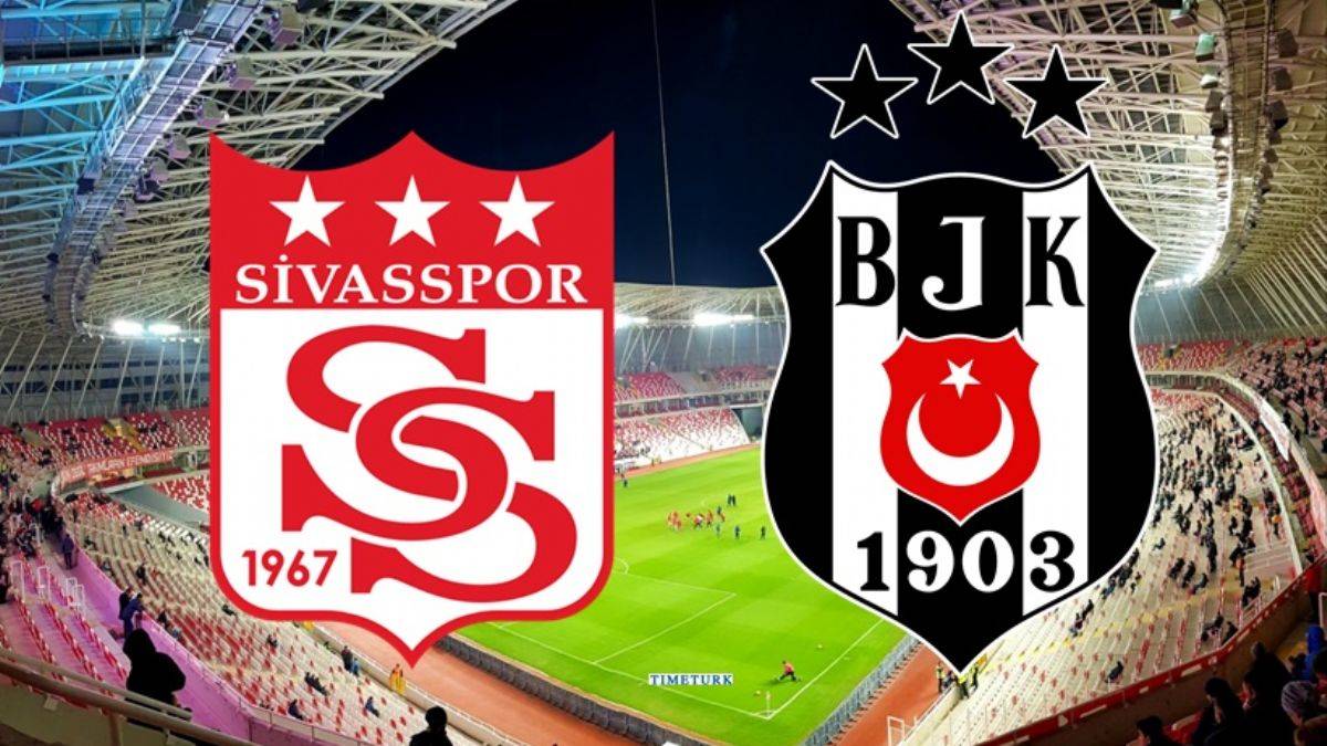 Sivasspor Beşiktaş maçı ne zaman saat kaçta hangi kanalda Timeturk