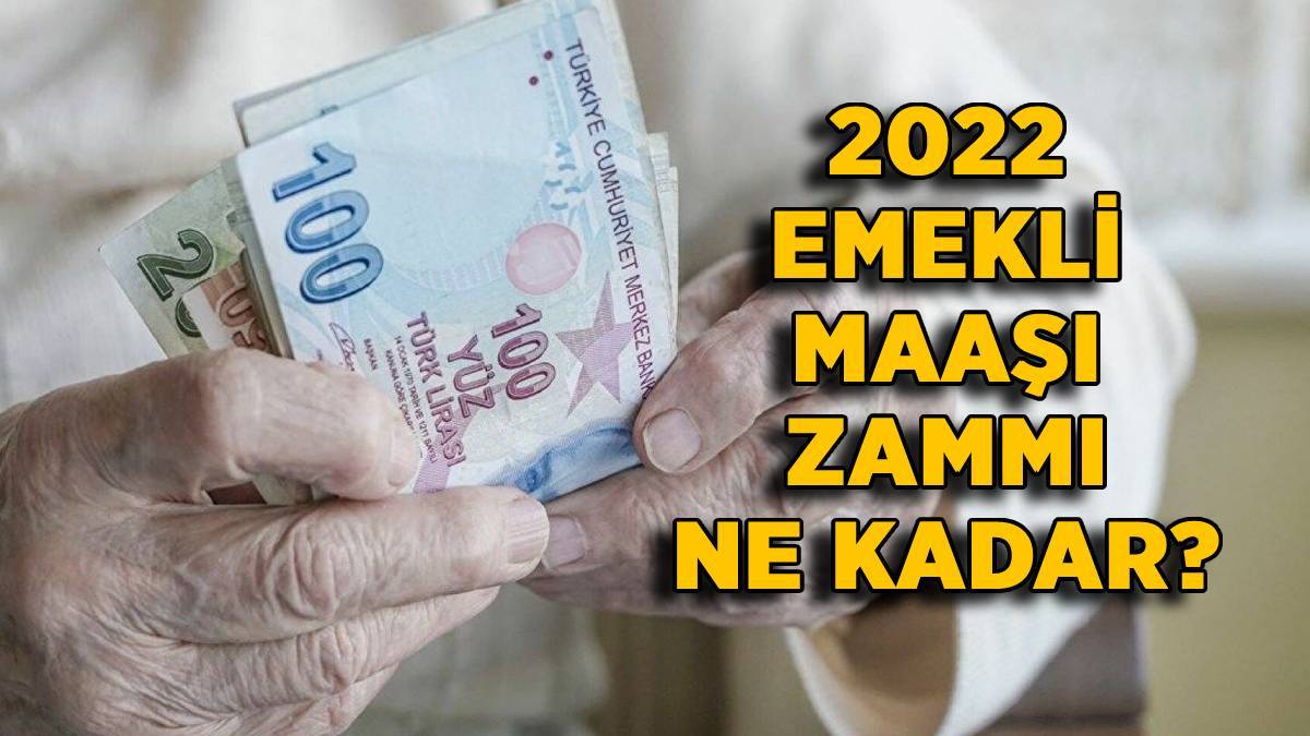 emekli zammı 2022