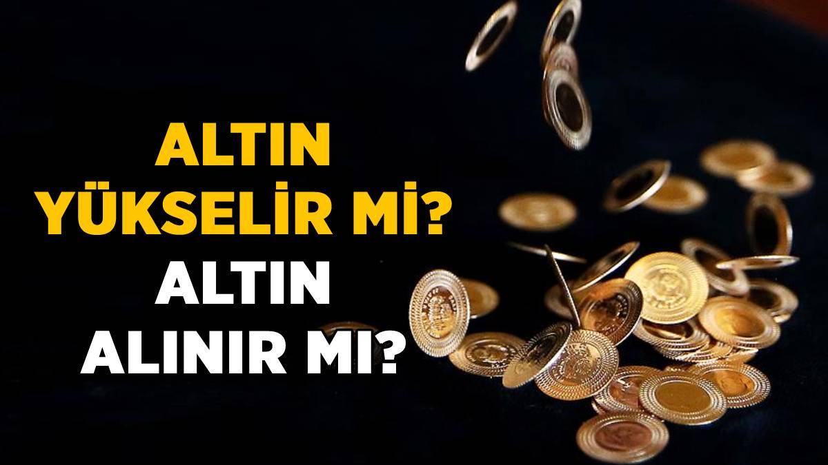 Altın alınır mı? Altın yükselecek mi? Altın 2022'de ne olur?