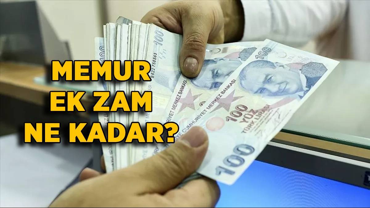 2022 memur ek zam kaç TL? Memur seyyanen zam ne kadar? (Öğretmen-Polis-Hemşire)