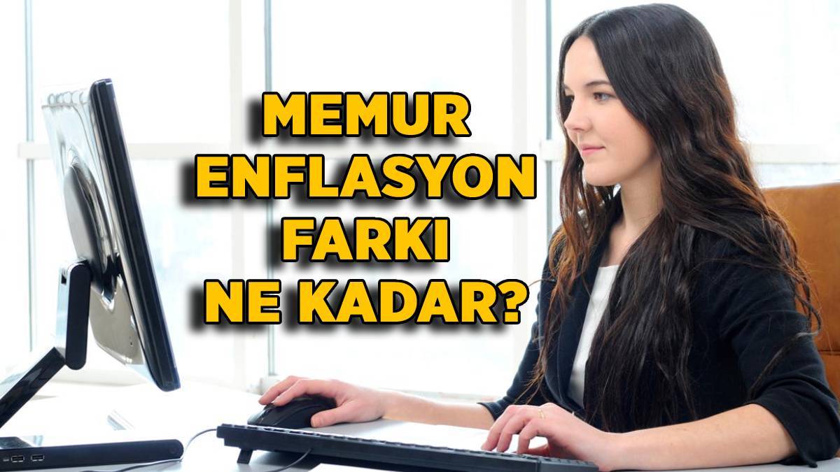 2022 memur enflasyon farkı ne kadar? Öğretmen, polis, hemşire 2022 zammı ne kadar?