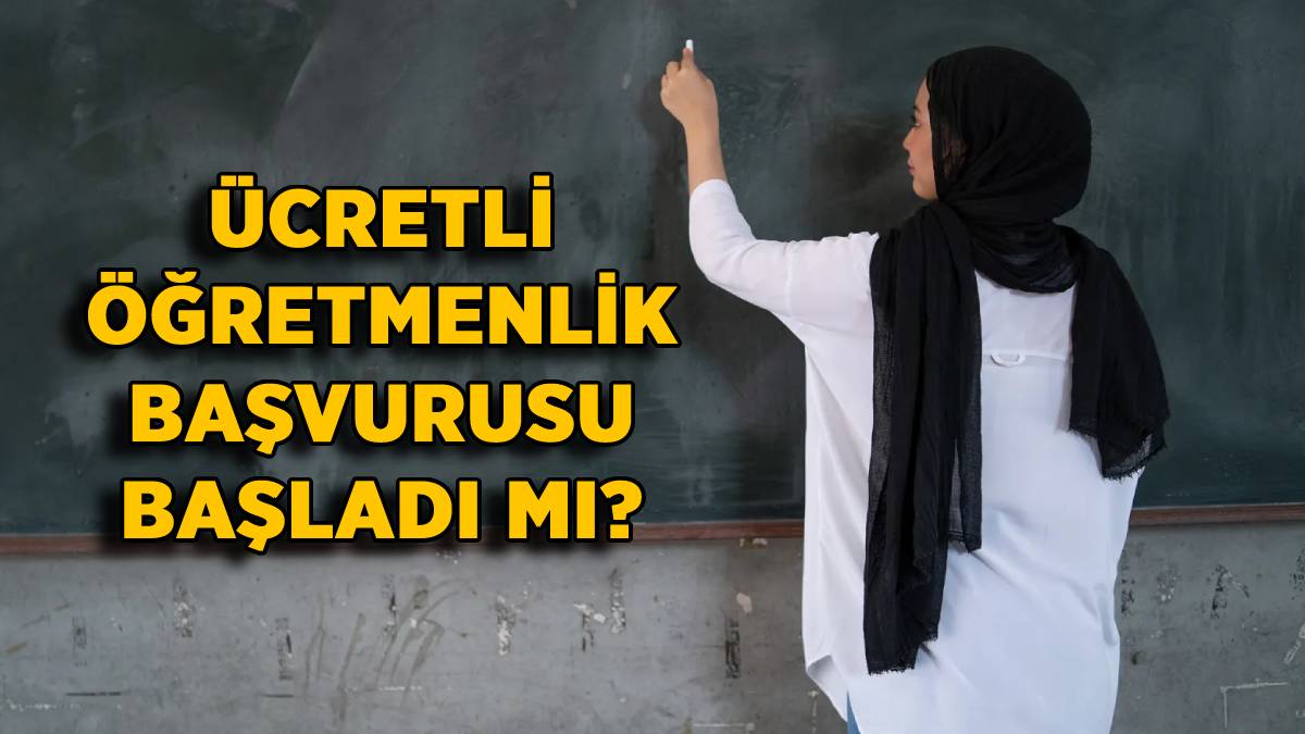 2022-2023 ücretli öğretmenlik başvurusu başladı mı? Ücretli öğretmen başvurusu nasıl yapılır? Ücretli öğretmenlik için okula başvurmak gerekir mi?