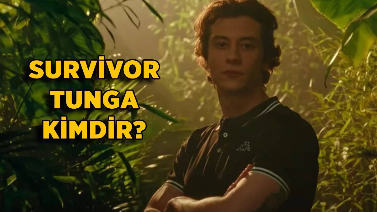 Survivor Tunga kimdir? (Tunga Sayan ne iş yapıyor?)