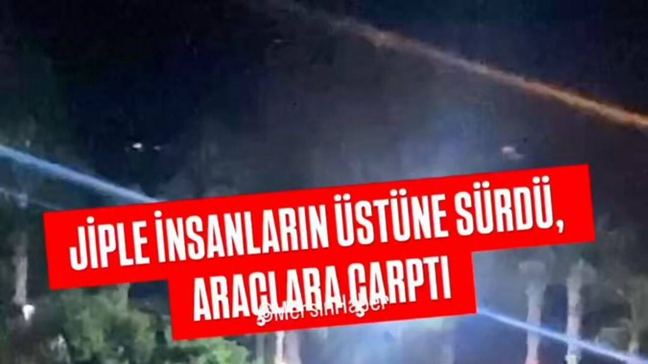 Mersin de film gibi anlar! Jipi insanların üzerine süren şahıs panik yarattı!