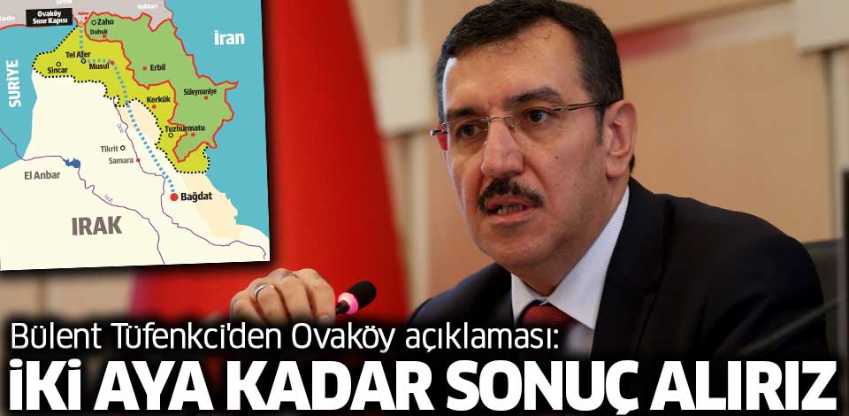 Bülent Tüfenkci'den Ovaköy açıklaması: 2 aya kadar sonuç alırız